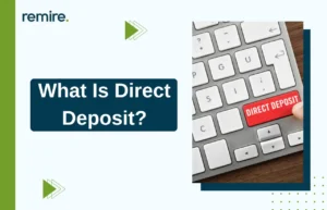 A close-up of a hand interacting with a keyboard where the enter key is labeled "DIRECT DEPOSIT," featuring the Remire logo and headline.