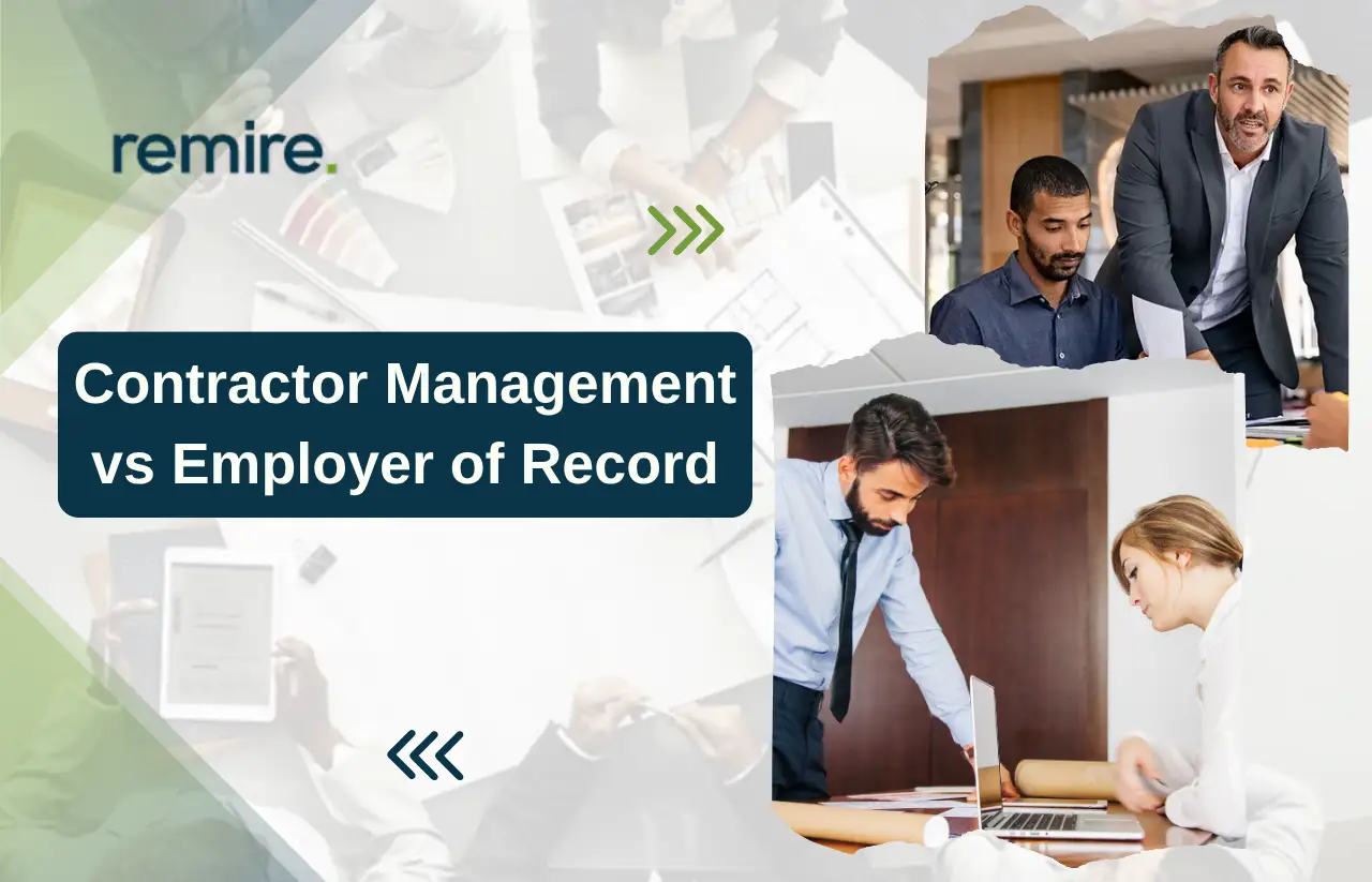 A high-quality graphic for Remire titled "Contractor Management vs Employer of Record," featuring split-screen imagery of business professionals in deep discussion over office documents and laptop displays.